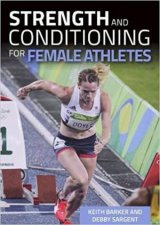 Strength And Conditioning For Female Athletes