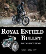 Royal Enfield Bullet The Complete Story