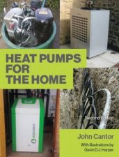 Heat Pumps For The Home 2nd Edition