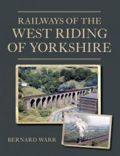 Railways Of The West Riding Of Yorkshire