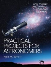 Practical Projects For Astronomers