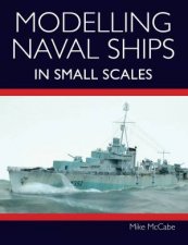 Modelling Naval Ships In Small Scales