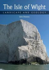 Isle Of Wight Landscape And Geology