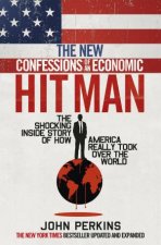 The New Confessions Of An Economic Hit Man