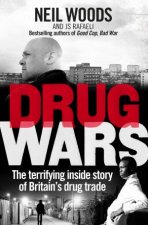 Drug Wars The terrifying inside story of Britains drug trade