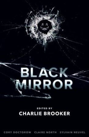 Black Mirror Volume 1 by Charlie Brooker