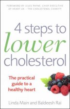 4 Steps to Lower Cholesterol The practical guide to complete hear