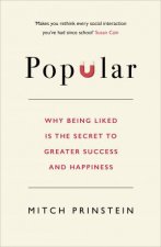 Popular Why Being Liked Is The Secret To Greater Success And Happiness