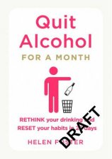 Quit Alcohol for a month
