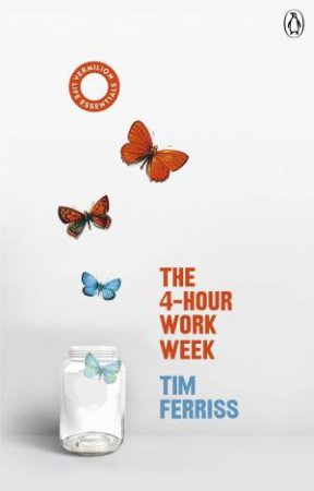 The 4-Hour Work Week by Timothy Ferriss