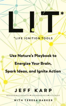 LIT by Jeffery Karp