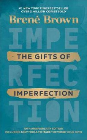 The Gifts Of Imperfection