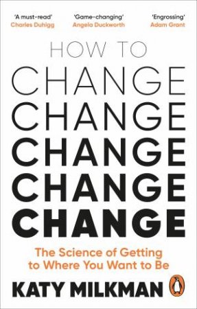 How To Change by Katy Milkman