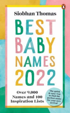 Best Baby Names 2022 by Siobhan Thomas