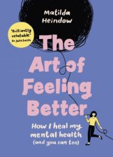 The Art Of Feeling Better