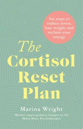 The Cortisol Reset Plan by Marina Wright