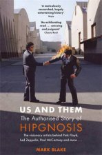 Us and Them The Authorised Story of Hipgnosis