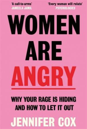 Women Are Angry by Jennifer Cox