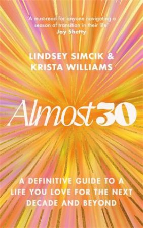 Almost 30 by Krista Williams & Lindsey Simcik