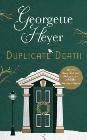 Duplicate Death by Georgette Heyer