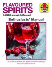 Flavoured Spirits Enthusiasts Manual