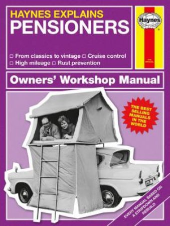 Haynes Explains: Pensioners by Various