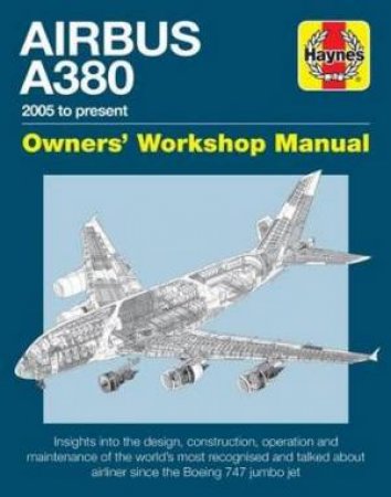 Airbus A380 Manual 2005 Onwards by Robert Wicks