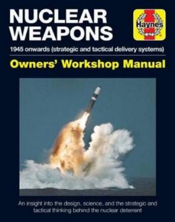 Nuclear Weapons Manual by David Baker