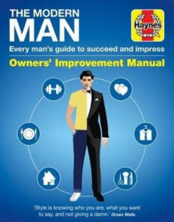 The Modern Man Manual by Haynes