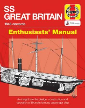 SS Great Britain Manual by Brian Lavery