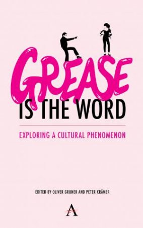 'Grease Is The Word' by Oliver Gruner & Peter Kramer