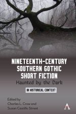NineteenthCentury Southern Gothic Short Fiction