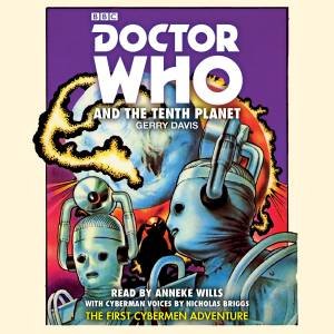 Doctor Who and the Tenth Planet: 1st Doctor Novelisation by Gerry Davis