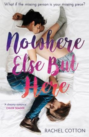 Nowhere Else But Here by Rachel Cotton