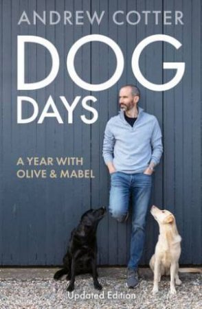 Dog Days by Andrew Cotter