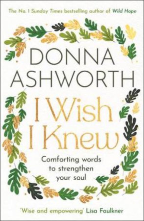 I Wish I Knew by Donna Ashworth