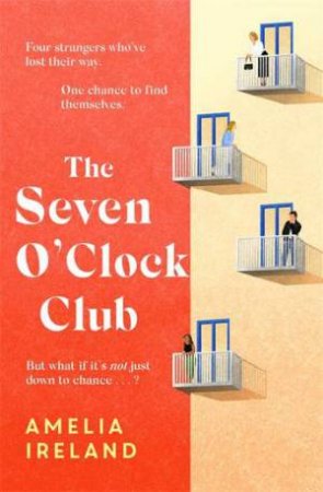 The Seven O'Clock Club by Amelia Ireland