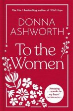 To the Women The New Collection