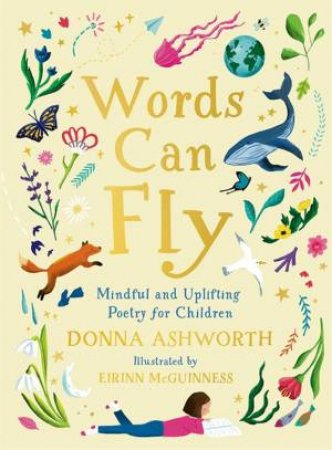Words Can Fly by Donna Ashworth & Eirinn McGuinness