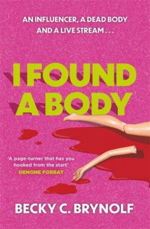 I Found a Body by Becky C. Brynolf