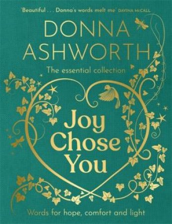 Joy Chose You: Words for Hope, Comfort and Light by Donna Ashworth