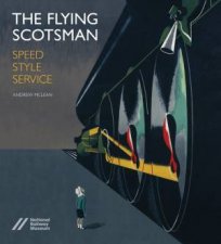 Flying Scotsman Speed Style And Service