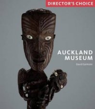 Auckland Museum Directors Choice