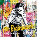 Mr Brainwash Franchise Of The Mind