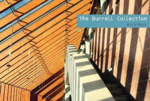 Burrell Collection: Art Spaces by Robert Gartshore 