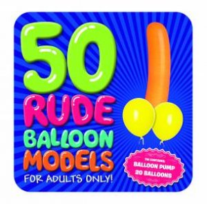 Hobby Tin: Rude Balloon Modelling by Various