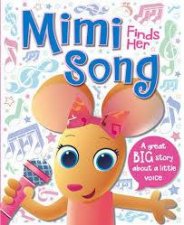 Igloo Picture Book Mimi Finds Her Song