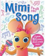 Igloo Picture Book Mimi Finds Her Song
