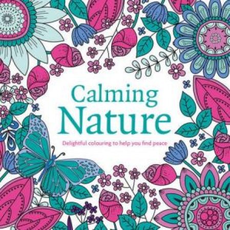 Calming Nature by Igloo Books
