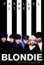 Blondie Parallel Lives Revised Edition